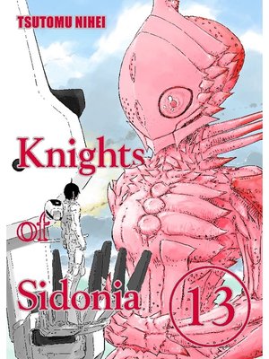 cover image of Knights of Sidonia, Volume 13